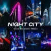 Night City Lightroom Presets